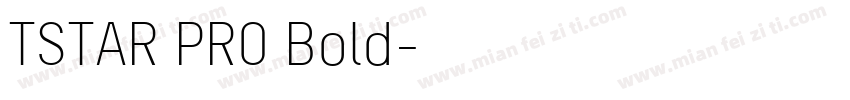 TSTAR PRO Bold字体转换